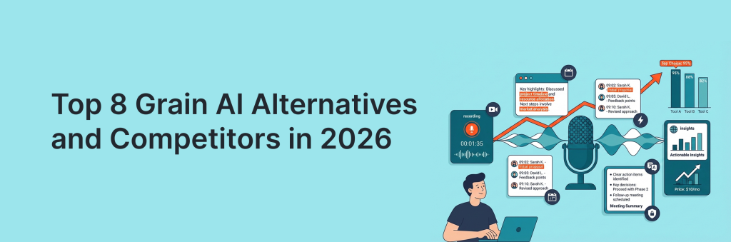 Top 8 Grain AI Alternatives and Competitors in 2026. Article by Help your Business.
